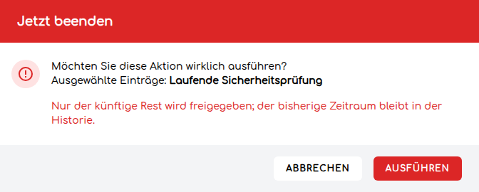 Bestätigung zum vorzeitigen Beenden einer laufenden Sperrzeit
